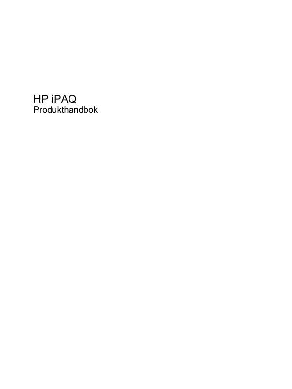 Detaljerade användarinstruktioner finns i bruksanvisningen Instruktionsbok HP IPAQ 112 CLASSIC HANDHELD Manual HP IPAQ 112 CLASSIC HANDHELD Bruksanvisning HP IPAQ