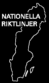 Vad innehåller i riktlinjerna?