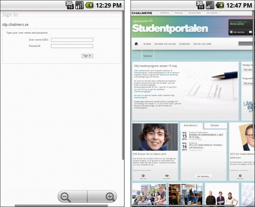 6. Resultat 6.4. Studentportal Kategorin Studentportal visar Chalmers Studentportals inloggningssida i en webbvy, se figur 6.