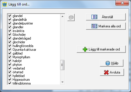 Lägg till ord från textdokument Här kan man snabbt lära Stava Rex många nya ord, kanske ämnesspecifika. Om man i sin dator har en textfil (formatet måste vara *.