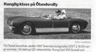 Kungen och drottningen åker med sin Volvo PV 60 från 1946, kungens födelseår. Han fick för övrigt bilen som 50-årspresent.