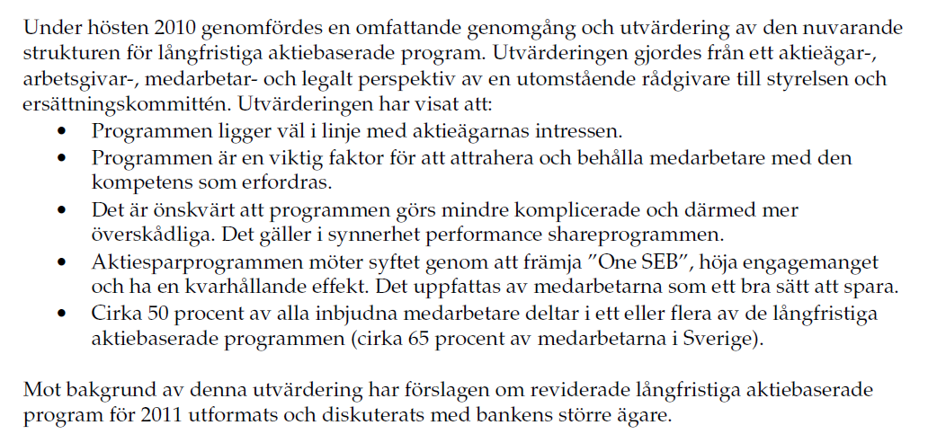 Redovisning till stämman revidering behövs SEB Vårt system för ersättningar har inte fungerat som tänkt.