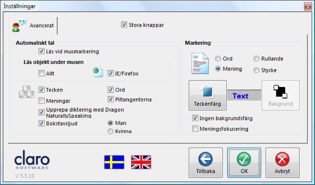 Vill du inte att text skall läsas upp när den markeras med musen, kan du stänga av funktionen under Avancerade inställningar.