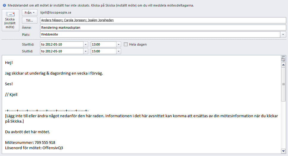 Kom-igång-guide för värd 16 Avboka ett webbmöte 1 Starta Microsoft Outlook, leta upp det schemalagda webbmötet i Kalendern och avboka det på vanligt Outlook-sätt.