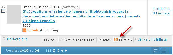 2. Stående sökning från UB:s databaser Det går också att prenumerera på sökningar via RSS från flera av UB:s databaser Här ett exempel från Academic Search Elite Välj Alert/Save/Share För att få