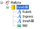 4.5 Mall 5 Nyhetsmall 1. Markera Mallar för... (det står det namn som Webbplatsen har) och välj Skapa Ny Mall (första ikonen i verktygsraden). 2.