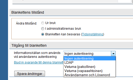 4. Begränsa vem som får besvara en blankett 4.1 Olika former av autentisering Ingen autentisering: alla som får webblänken till blanketten kan besvara den.