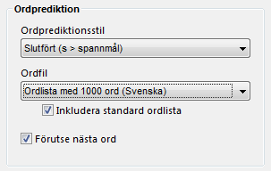 Använd ordprediktion Med "Använd ordprediktion" aktiverar eller avaktiverar du ordprediktionen permanent. Knappen Ordprediktion aktiverar eller avaktiverar ordprediktionen temporärt.