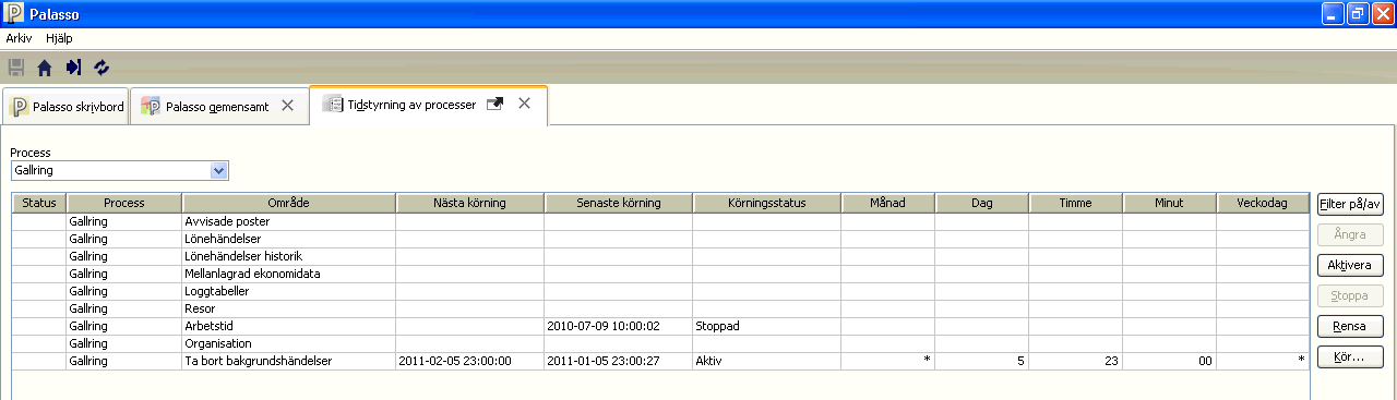 Användarhandbok GEMENSAM Sida 5-21 5.8.6 Export Här kan du tidstyra om det finns exporter till andra system som skall köras. Dessa exporter varierar från kund till kund. 5.8.7 Gallring Det finns ett antal gallringsområden som kan köras i Palasso, se kapitel om det under Administration.