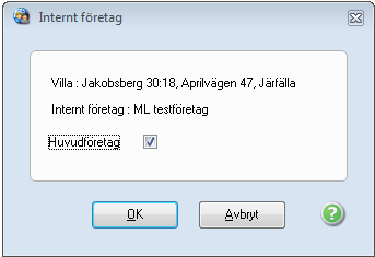 Du får då upp en ruta där du kryssar i att detta interna företaget ska vara huvudföretag, klicka därefter OK: Objektet kommer nu vara kopplat till två interna företag.