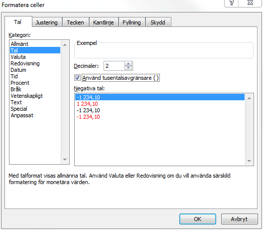 Formatera tal - Talformat Talformat Det finns ett stort antal inbyggda talformat och räcker inte dessa till, kan du skapa egna talformat. 1. Markera cellområdet 2.