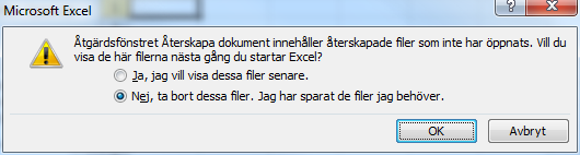 Återskapa filer - Problem med programmet Återskapa filer När Excel har hängt sig eller om du glömmer att spara filer finns det en del möjligheter att rädda arbetsböckerna.