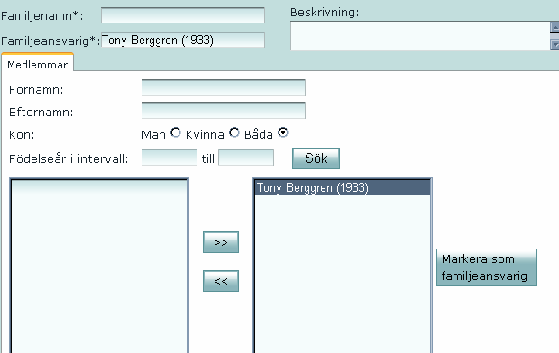 Familjer Vad är syftet med familjefliken? Denna flik gör det möjligt att hålla ordning på personer som hör till samma familj.