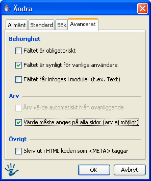 1. Högerklicka på webbplatsen och välj Egenskaper. 2. Därefter väljer man fliken Metadata och lägger till en ny metadatadefinition av typen Textfält.