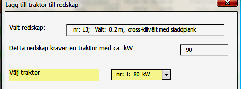 o I popup-fönstret som dyker upp (Figur 29) hittar du bl.a. information om hur stor traktoreffekt redskapet kräver. Klicka på rullisten vid Välj traktor och markera passande traktor till redskapet.