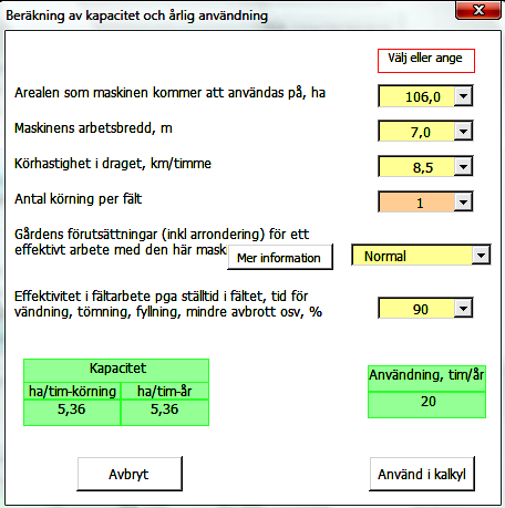 Figur 40. Popup-fönstret Beräkning av kapacitet och årlig användning. I Arealen som maskinen kommer att användas på, skrivs 106 ha. På nästföljande två rader används programmets schablonvärden.