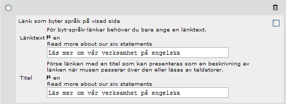 Figur 4.24 För att länka till en extern webbplats anger du länktext, titel och webbadress 4.5.15 Länk som byter språk på visad sida Denna funktion används när en översättning av en artikel saknas.