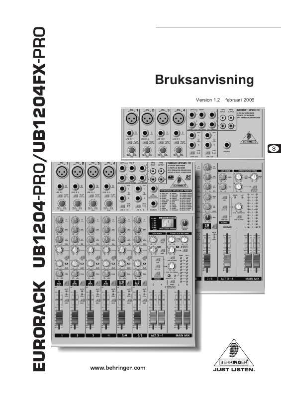 Detaljerade användarinstruktioner finns i bruksanvisningen Instruktionsbok BEHRINGER UB1204-PRO Manual BEHRINGER UB1204-PRO Bruksanvisning