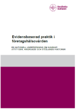 Evidensbaserad praktik inom FHV Endast omkring hälften av anställda inom företagshälsovården (FHV) upplever att den egna organisationen ger stöd för att arbete mot evidensbaserad praktik.