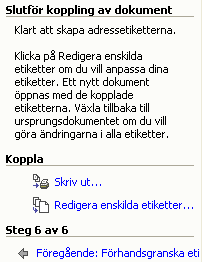 Med Skriv ut (Print ) skapas slutligen utskriften!