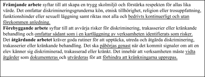 2(11) Denna plan, som uppdateras varje år, förklarar hur vi ska arbeta på Vuxenutbildningscentrum för att alla ska må bra och känna sig trygga.