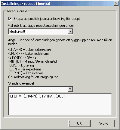 MedAKT 72 Det finns ett antal standardexempel på formateringar att välja på, alternativt kan man skapa sin egen receptnotering genom att skriva i textrutan.