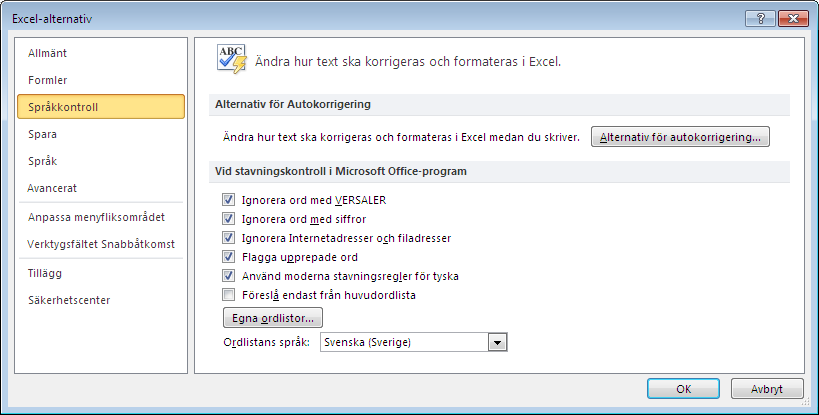 Formler (Formulas) R1C1 referenstyp (R1C1 reference style) ändrar referenstypen för rad- och kolumnrubriker samt cellreferenser.