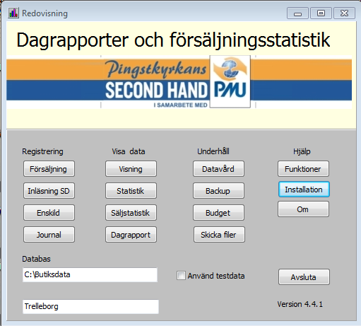 Beskrivning av Butiksdata System för PMU Second Hand butiker: Registrering av kassaförsäljning Inläsning av kassadata från SD-minneskort Statistik över försäljningen Jämförelse utfall mot budget per