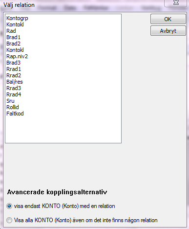 3. Lägg till relation Relationer ger möjligheten att komplettera urvalet med ytterligare kolumner (fält).