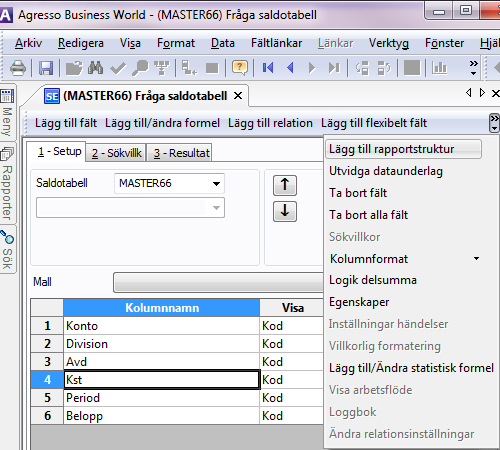 2.9.6 Använda rapportstruktur i en fråga Skärmbilden Fråga saldotabell (Browser) kan, efter att vi tagit bort ett