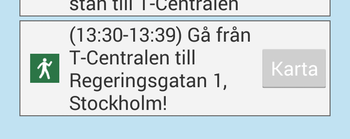 Trycker man på Karta så öppnas telefonens kart-app och visar en vägbeskrivning från din position till ditt mål. I Android används t.ex.