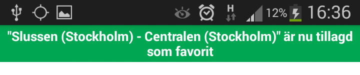 Lägg till Favoriter Du kan lägga till en resa som favorit så att det går snabbt att skapa samma resa igen. Efter att du planerat en resa dyker ett val upp högst upp på skärmen: Tryck Ja!