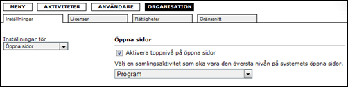 Sida 235/243 Öppna sidor i administrationsverktyget I administrationsverktyget kan du göra inställningar för öppna sidor på flera platser.