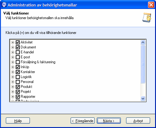 INSTALLATION OCH UPPDATERING 6. Klicka på Nästa. 7. Klicka på Slutför. Guiden för administration av behörighetsmallar avslutas. Så här skapar du en egendefinierad behörighetsprofil för en användare 1.