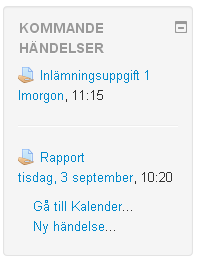 Kalender och kommande händelser Lärplattformen har en inbyggd Kalender som är kopplad till sidoblocket Kommande händelser i vilket information om aktuella händelser läggs ut.