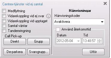 Användarhandbok 48/72 3 4 Markera det nummer som du ska använda (exempelvis numret som du vill vidarekoppla din telefon till). Klicka på knappen till höger om ringknappen.