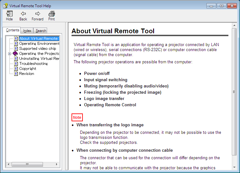 8. Supportprogram för användare Avsluta Virtual Remote Tool 1 Klicka på ikonen Virtual Remote Tool i Aktivitetsfältet. Rullgardinsmenyn kommer att visas. 2 Klicka på Exit. Virtual Remote Tool stängs.