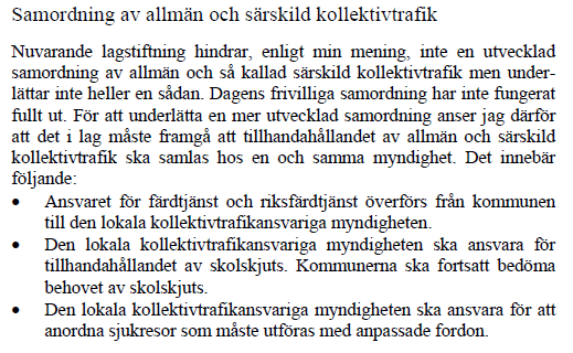 En ny kollektivtrafiklag (SOU 2009:39) (ur Sammanfattningen av