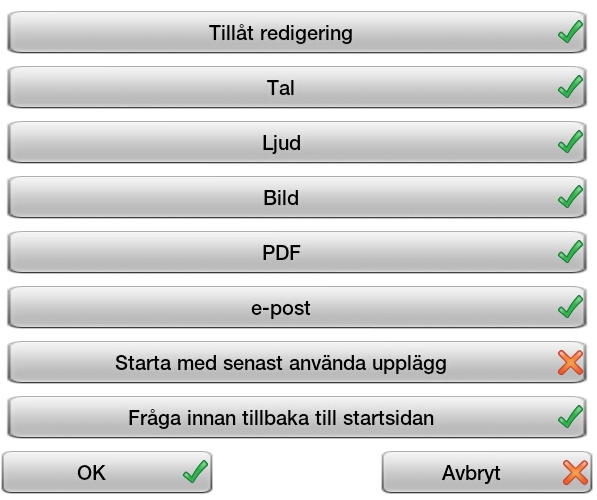 10. Inställningar Grundinställningarna för Widgit Go SE gör du i redigeringsläget på startskärmen. Tryck på ikonen Inställningar.