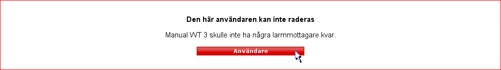 Radera användare Klicka på "Radera" framför den användare som ska raderas. Klicka på "Radera användare" i nästa skärmbild.