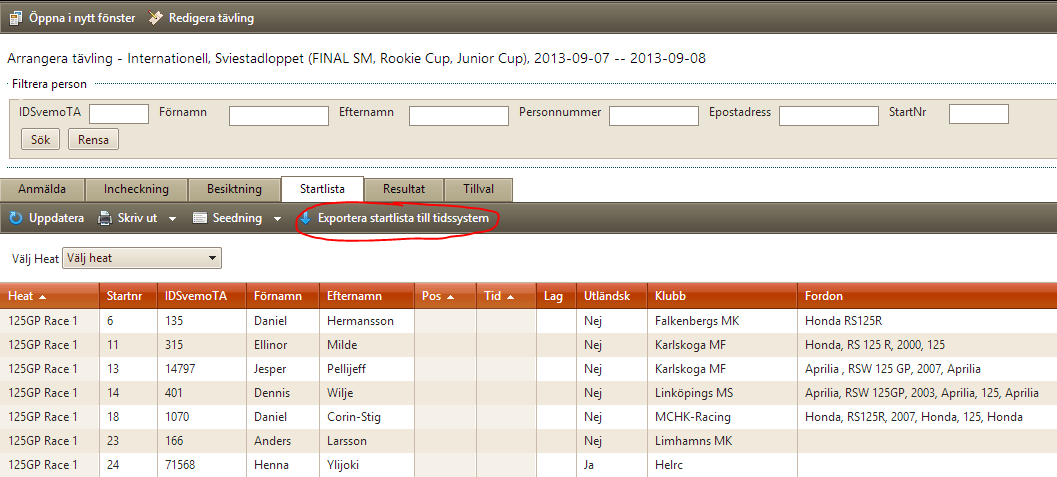 Det går också bra att exportera en startlista via fliken Startlista. En exportfil från fliken startlista kommer att visa förarna för varje heat som de deltar i istället för varje tävlingsklass.