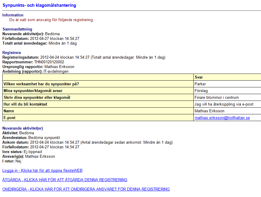 4.3.1 Processfunktion och hantering av e-tjänst I varje process används likadana symboler i form av inputs, outputs, flerval/gateways, roller och aktiviteter.