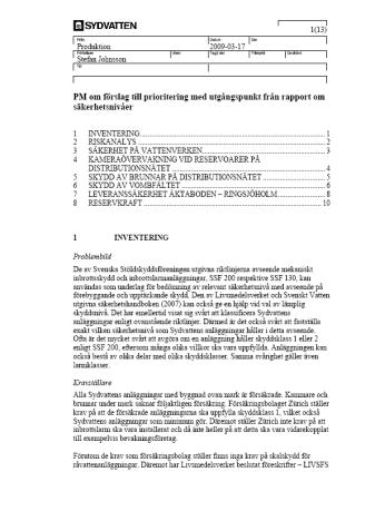 Resulterade i: 1. Rapport om säkerhetsnivåer Nuläge och åtgärdsförslag 2.