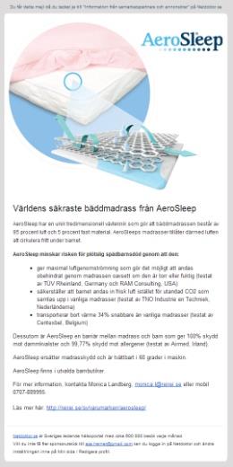 Annonsformat Mejlutskick Nyhetsbrev Två-tre gånger i veckan skickar Netdoktors redaktion ut nyhetsbrevet med de senaste hälsonyheterna till de personer som prenumererar på nyhetsbrevet. 1-3.