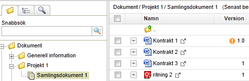 Dokumentsamlingar (Professional) En dokumentsamling är en uppsättning dokument som har en specifik version. En dokumentsamling skapas genom att klicka på Ny dokumentsamling på en mapps innehållsmeny.