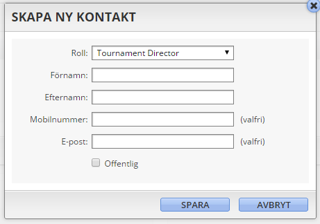 Kontaktpersoner Lägg in kontaktpersoner för tävlingen (TL, domare