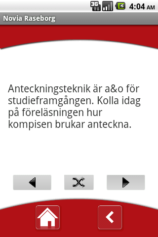 Kod 17. Tipsaren knapparnas storlek och placering. int buttonlayoutheight = (int) Math.round(contentHeight * 0.25f); //Placing buttons below content and setting parameters params = (LinearLayout.