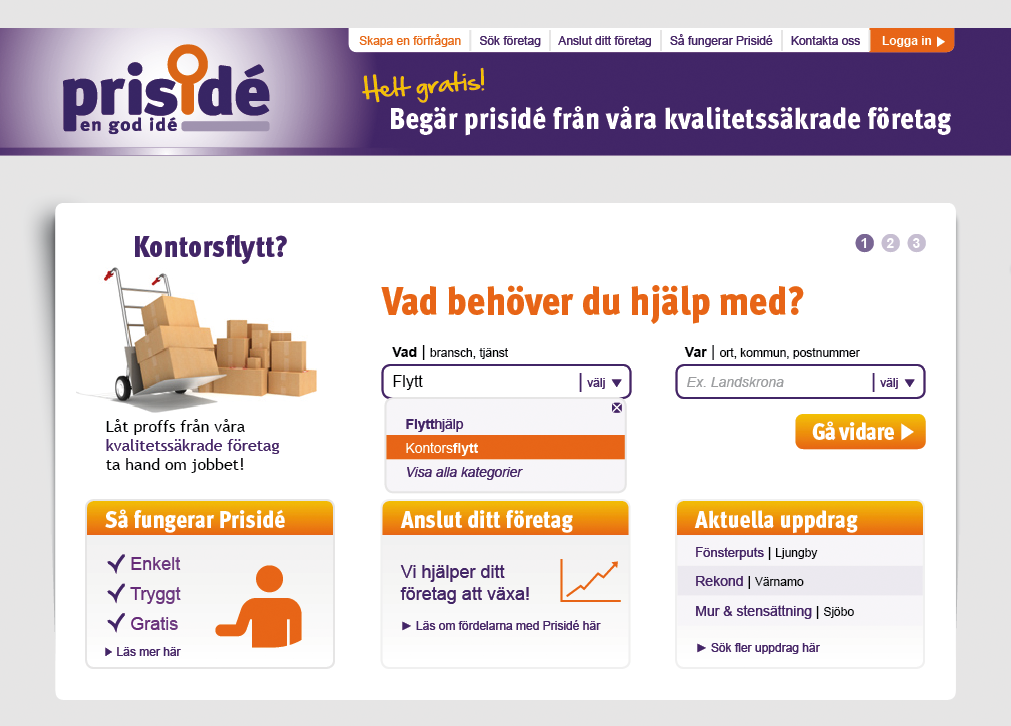 Så funkar Prisidé Här beskrivs några av de grundläggande funktioner som priside.se har både för tjänsteköpare och leverantörer. Skapa en förfrågan steg 1 Från startsidan på priside.