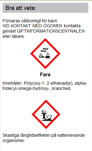 T5044 Signalord enligt GHS, kod Fara T5047 Faroangivelse, kod H412 T5048 Faroangivelse, text Skadliga långtidseffekter på vattenlevande organismer.