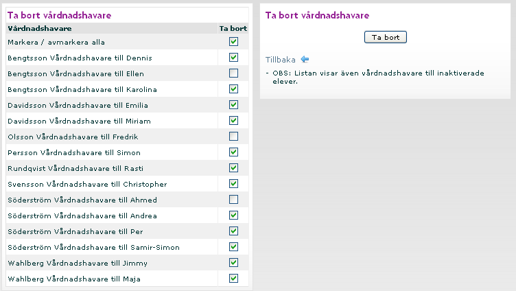 9. Ta bort vårdnadshavare som saknar elever När eleverna är inaktiverade och borttagna från SchoolSoft kan inte deras vårdnadshavare längre logga in.